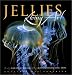 Jellies: Living Art by Judith L. Connor ISBN 1878244388