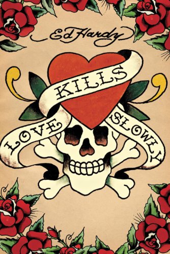 Ed Hardy (Love Kills Slowly, Tattoo) Art Poster Print - 24