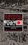 Surviving The Sword: Prisoners Of The Japanese 1942-45
