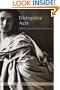 Disruptive Acts: The New Woman in Fin-de-Siecle France