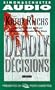 Deadly Decisions
