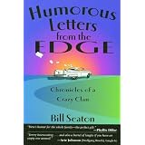 Humorous Letters from the Edge: Chronicles of a Crazy Clan