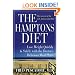 The Hamptons Diet: Lose Weight Quickly and Safely with the Doctors Delicious Meal Plans