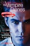 Vampire Diaries: Stefan's Diaries #4 (The Vampire Diaries: Stefan's Diaries)