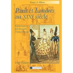 Paris et Londres au XIXe si�cle : Repr�sentations dans les guides et r�cits de voyage