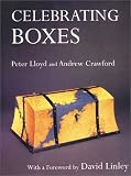 Celebrating Boxes by Peter Lloyd,Andrew Crawford