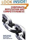 Corporate Reputation and Competitiveness