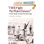 I Will Fight No More Forever: Chief Joseph and the Nez Perce War