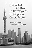 Another Kind of Nation: An Anthology of Contemporary Chinese Poetry