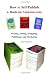 How to Self-Publish a Book on Amazon.com: Writing, Editing, Designing, Publishing, and Marketing