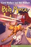 Bub Moose