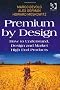 Premium by Design