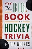The Big Book of Hockey Trivia