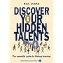 Discover Your Hidden Talents: The Essential Guide to Lifelong Learning (Visions of education series)