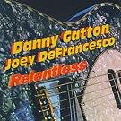 Relentless (W/Joey Defransesco)