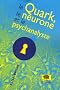 Le Quark, le neurone et le psychanalyste