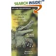 Alligator Tales: And Crocodiles Too! by  Miles Smeeton, Clio Smeeton, and Eric Grantvedt