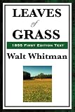 LEAVES of GRASS, 1855 First Edition Text