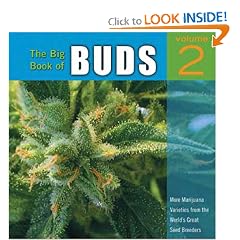 The Big Book of Buds, Vol. 2: More Marijuana Varieties from the World's Great Seed Breeders