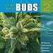The Big Book of Buds: v. 2: More Marijuana Varieties from the World's Greatest Seed Breeders: Marijuana Varieties from the World's Great Seed Breeders
