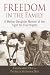 Book Freedom in the Family: A Mother-Daughter Memoir of the Fight for Civil Rights