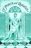 Of Princes & Beauties: Erotic Fairy Tales for Adults