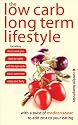 The Low Carb Long Term Lifestyle: With a Twist of Mediterannean to Add Zest to Your Eating