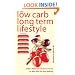 The Low Carb Long Term Lifestyle: With a Twist of Mediterannean to Add Zest to Your Eating
