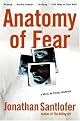 Anatomy of Fear: A Novel of Visual Suspense