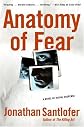 Anatomy of Fear: A Novel of Visual Suspense