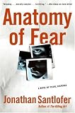 Anatomy of Fear: A Novel of Visual Suspense