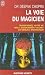 Livres : La Voie du magicien