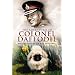The Adventures of Colonel Daffodil: Balkan Beginnings, Memorable Travels and Forgotten Conflicts