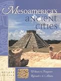 Mesoamerica's Ancient Cities: Aerial Views of Pre-Columbian Ruins in Mexico, Guatemala, Belize and Honduras