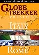Globe Trekker: Italy & Rome