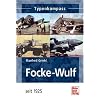 Focke-Wulf: seit 1925 (Typenkompass)