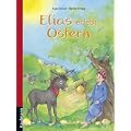 Elias erlebt Ostern