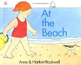At the Beach Anne Rockwell