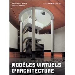 Mod�les virtuels d'architecture (avec CD-rom interactif)