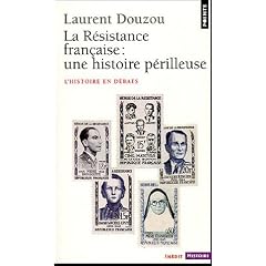 La r�sistance fran�aise : une histoire p�rilleuse