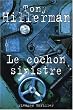 Le cochon sinistre