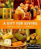A Gift for Giving: Making the Most of the Present