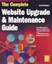 The Complete Website Upgrade & Maintenance Guide