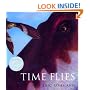 Time Flies (Caldecott Honor Book)