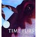 Time Flies (Caldecott Honor Book)