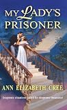 My Lady's Prisoner (Harlequin Historical Series)