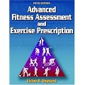 Advanced Fitness Assessment and Exercise Prescription