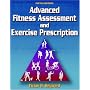Advanced Fitness Assessment And Exercise Prescription