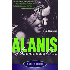 Alanis Morissette: a Biography