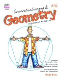 Cooperative Learning and Geometry; High School Activities